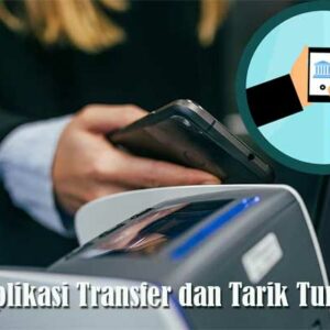 aplikasi transfer dan tarik tunai