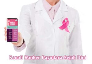 Mengenal Kanker Payudara
