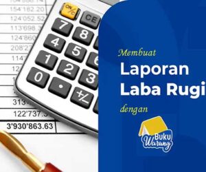 Membuat Laporan Keuangan Lewat Aplikasi
