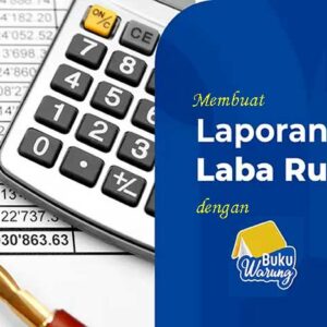 Membuat Laporan Keuangan Lewat Aplikasi