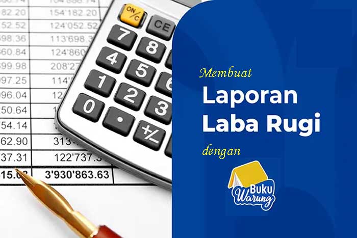 Membuat Laporan Keuangan Lewat Aplikasi