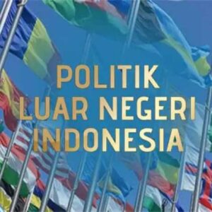 Maksud Politik Luar Negeri Bebas Aktif