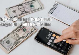 Virgo: Solusi Hemat Pengeluaran dengan Fitur Top Up Kembalian