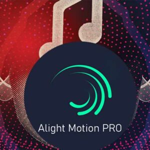 alight motion pro editing video