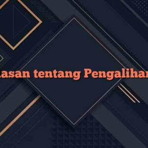 Penjelasan tentang Pengalihan Aset