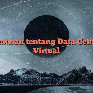 Rumusan tentang Data Central Virtual